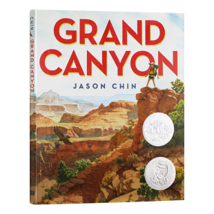 精装 Jason 进口原版 Canyon Grand 英文原版 英文版 2018年凯迪克银奖 书籍 Chin 大峡谷 儿童英语绘本