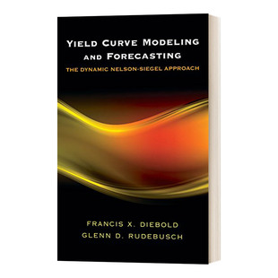 Curve 进口英语原版 精装 Forecasting and Yield 纳尔逊·西格尔动态方法 收益曲线模型与预测 英文版 书籍 英文原版 Modeling