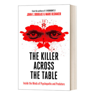 英文版 Across 桌子对面 英文原版 书籍 The 道格拉斯解读罪犯侧写 凶手 Table Killer the 读心神探作者约翰 进口英语原版
