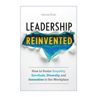 多样性和创新 Reinvented Leadership 如何在工作场所培养同理心 英文版 进口英语原版 领导力重塑 书籍 英文原版