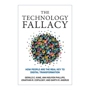 Technology 英文版 人如何成为数字化转型 Press MIT The 技术谬误 数字化战略推演 真正关键 进口英语书籍 英文原版 Fallacy