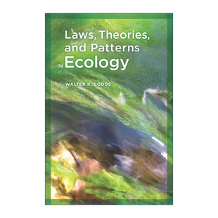 理论与模式 英文原版 Dodds 生态学 进口英语原版 书籍 规律 Laws and Theories Ecology Patterns 生物学教授Walter 英文版