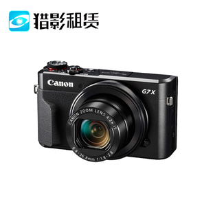 猎影租赁 Mark PowerShot 佳能 Canon g7x3免押出租 G7X2