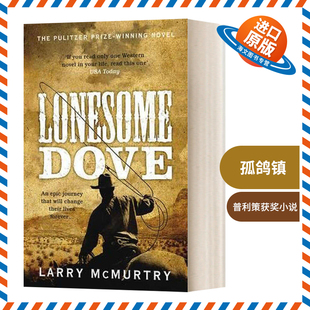 普利策获奖小说 Dove Lonesome 拉里·麦克穆特瑞 英文版 进口英语原版 孤鸽镇 书籍 英文原版